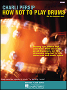 Charli Persip - How Not to Play Drums (BK)