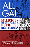 All Gall: Malicious Monologues & Ruthless Recitations (APPLBK)