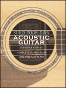Build Your Own Acoustic Guitar (BK)