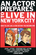 An Actor Prepares to Live in New York City (LIMELT)
