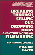 Breaking Through, Selling Out, Dropping Dead and Other Notes on