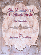 6 Miniatures in Slavic Style (WILLIS)