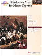 3 Seductive Arias for Mezzo-Soprano (VOCL)
