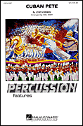 Cuban Pete (Percussion Feature) (PERC)