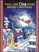 \'Twas One Crazy Night Before Christmas (Musical) (EXART)