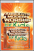 Absolute Modern Worship for Kids (ARTFOL)