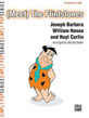 (Meet) The Flintstones