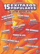 15 Exitazos Populares (15 Latin Super Hits)