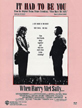 It Had to Be You (from <I>When Harry Met Sally</I>)