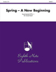 Spring (A New Beginning)