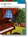 In Recital� with Christmas Favorites, Book 2