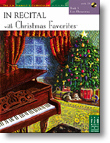In Recital� with Christmas Favorites, Book 3