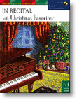 In Recital� with Christmas Favorites, Book 6