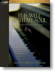 It Is Well with My Soul (Hymns and Spirituals for Solo Piano)