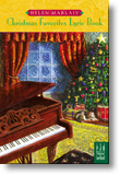 Helen Marlais' Christmas Favorites Lyric Book