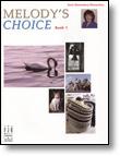 Melody's Choice, Book 1