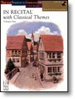 In Recital� with Classical Themes, Volume One, Book 4